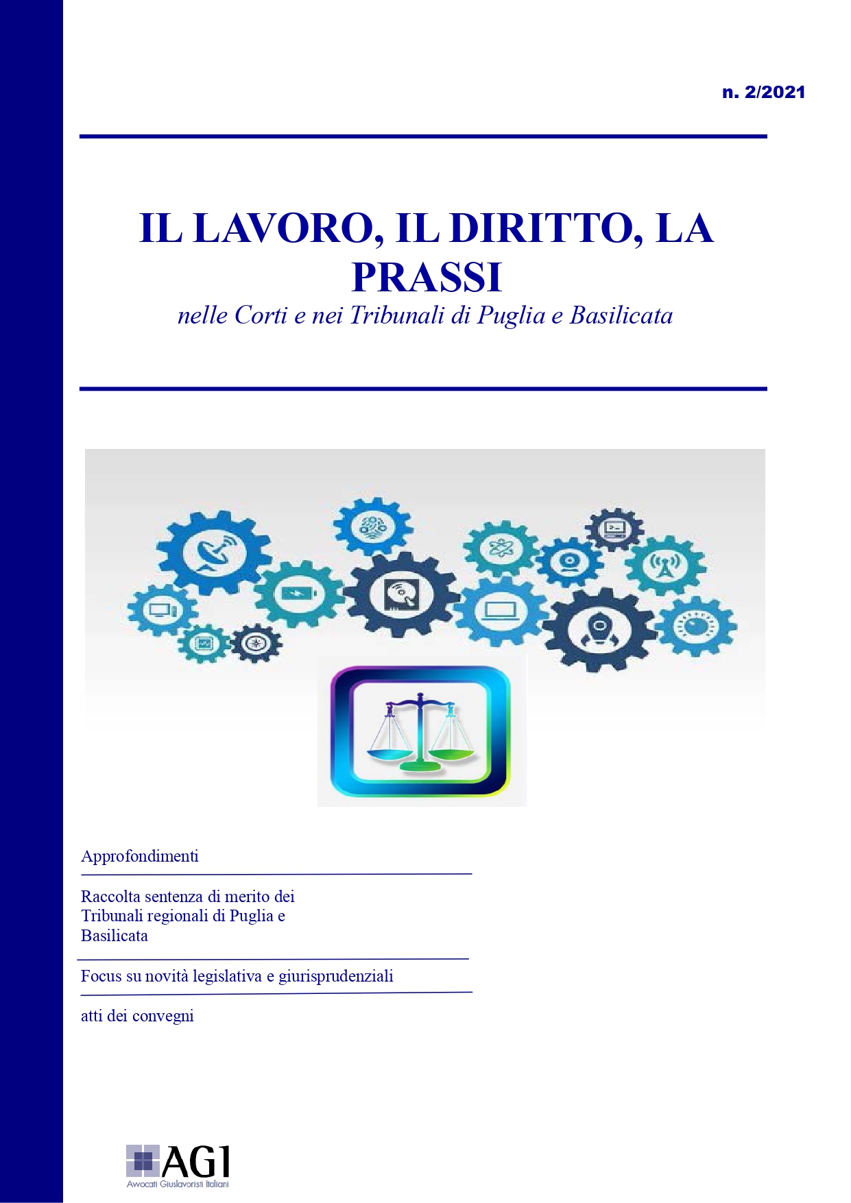 Il lavoro, il diritto, la prassi (nelle Corti e nei Tribunali di Puglia e Basilicata)
